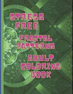 Stress Free Fractal Pattern Adult Coloring Book