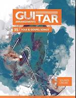 Guitar Arrangements - 35 Folk & Gospel Songs: + Sounds online 