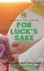 For Luck's sake: Lucky In Love 