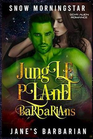 Jane's barbarian: Sci-fi alien romance