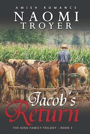 Jacob's Return: The King Family Trilogy - Book 3