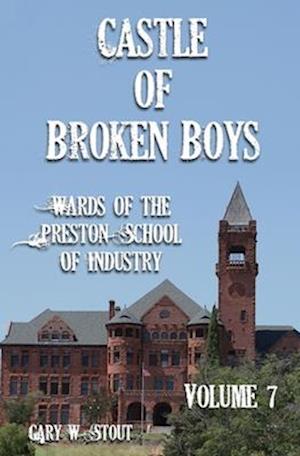 Castle of Broken Boys Volume 7