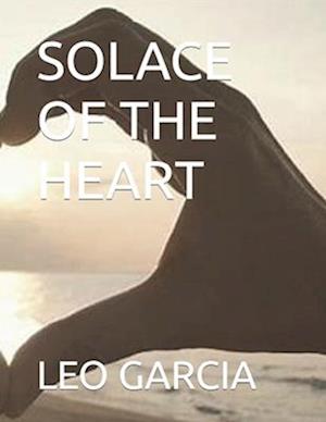 SOLACE OF THE HEART