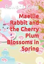 Maellie Rabbit and the Cherry Plum Blossoms in Spring 