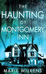The Haunting of Montgomery Inn 