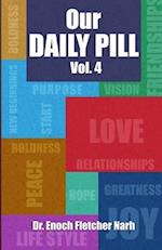 Our Daily Pill. Vol. 4 