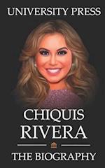 Chiquis Rivera Book: The Biography of Chiquis Rivera 