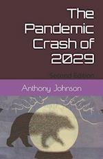 The Pandemic Crash of 2029: Second Edition 