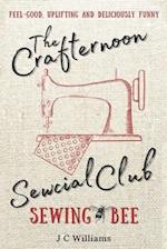 The Crafternoon Sewcial Club - Sewing Bee 