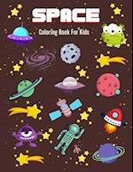 Space Coloring Book For Kids: Fun Outer Space Coloring Pages with Planets, Space Ships and Astronauts 