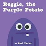 Reggie, the Purple Potato 