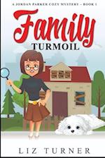 Family Turmoil: A Jordan Parker Cozy Mystery 