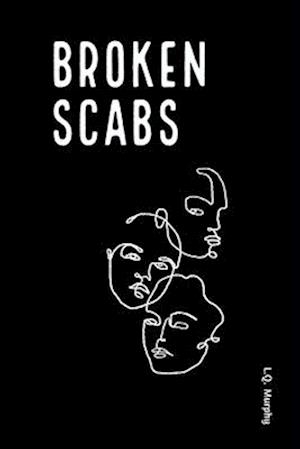 Broken Scabs