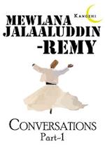 Mewlana Jalaaluddin : Endless conversations 