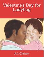 Valentine's Day for Ladybug 