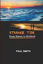 Strange Tide: From Haven to Hubbub 