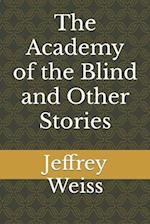 The Academy of the Blind and Other Stories 