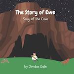 The Story of Ewe: Song of the Cave 