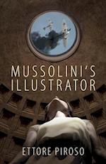 Mussolini's Illustrator 