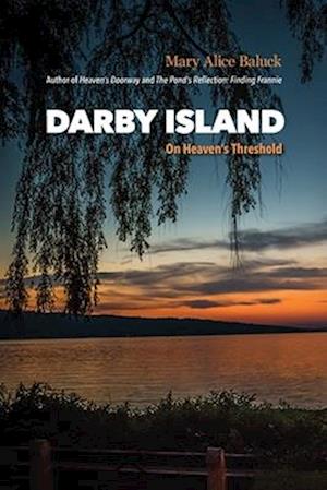 DARBY ISLAND: On Heaven's Threshold