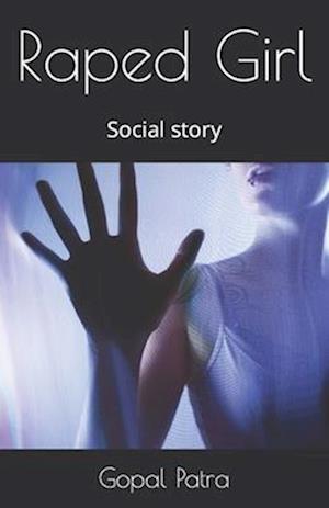 Raped Girl: Social story