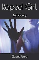 Raped Girl: Social story 