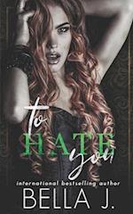 To Hate You: An Age Gap Romance 