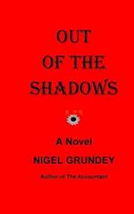 Out Of The Shadows: A Novel 