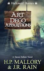 Art Deco Apparitions: A Paranormal Women's Fiction Novel: (Hallowed Homes) 