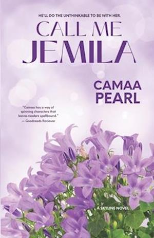 Call Me Jemila: A Strangers to Lovers Romance (Alternate Paperback Cover)