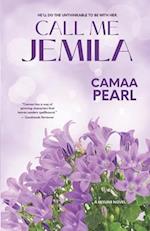 Call Me Jemila: A Strangers to Lovers Romance (Alternate Paperback Cover) 