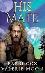 His Mate: A Paranormal Shifter Romance 