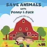 Save Animals with Penny & Jack: A Counting Book With Farm Animals 