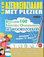 Leer Azerbeidzjaans Met Plezier - Gevorderd