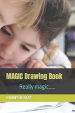 MAGIC Drawing Book: Really magic..... 