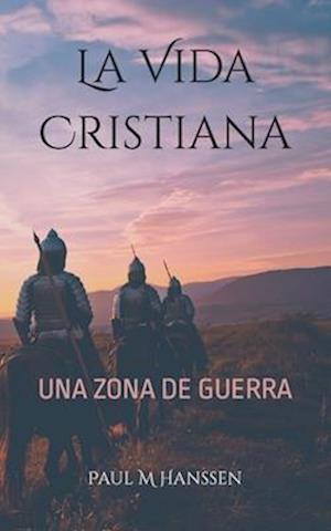 La Vida Cristiana