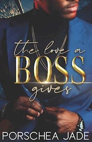 The Love a Boss Gives