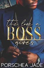 The Love a Boss Gives 