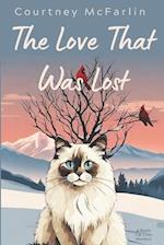 The Love That Was Lost: A Razzy Cat Cozy Mystery #8 