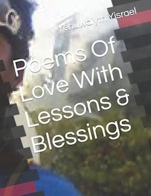 Poems Of Love With Lessons & Blessings