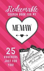 Redeemable Coupon Book For My Memaw 25 Vouchers Just For You: Fill in the Blank Coupon Book DIY Ticket Style Vouchers Booklet - Classy Black and White