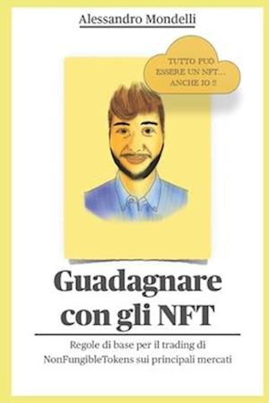 Guadagnare con gli NFT