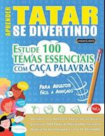 Aprender Tatar Se Divertindo! - Para Adultos