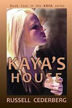 Kaya's House