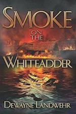 Smoke on the Whiteadder 