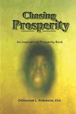 Chasing Prosperity: An Inspirational Prosperity Book 