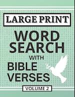 Large Print Word Search with Bible Verses, Volume 2: Word Search Activity Puzzles Filled with Grace and Truth from the Scriptures 