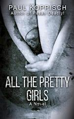 All The Pretty Girls 
