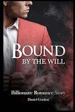 Bound by the Will: Billionaire Romance Story 