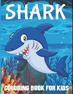 Shark Coloring Book For Kids ages 4-8: Big blue Shark Coloring Book and other sharks book for kids and toddlers over 60 pages for children boys & girl